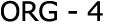 ORG - 3
